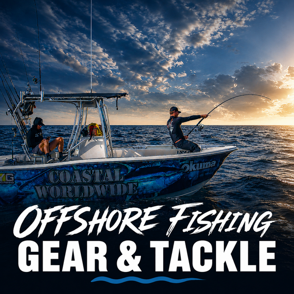 Offshore Fishing Gear and Tackle